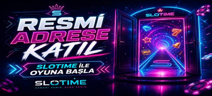 Slotime Online Oyun Platformuna Katılın