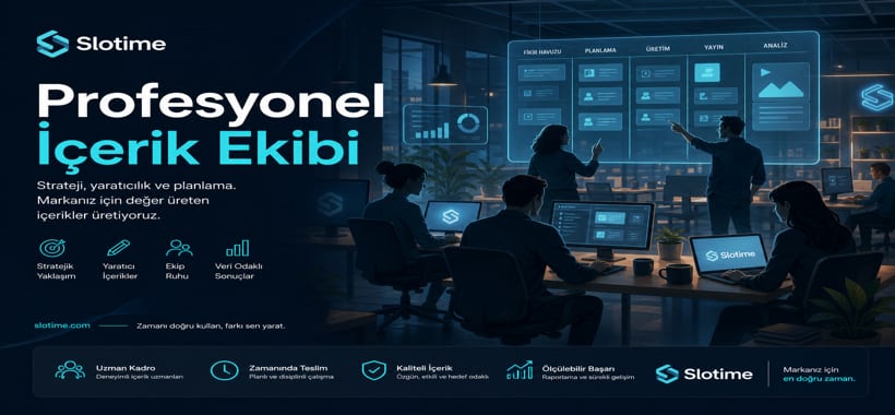Slotime Ekibi Çalışma Ortamı