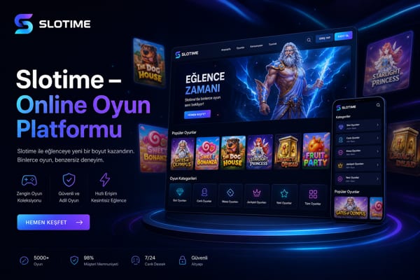 Slotime Online Oyun Platformu Ana Görsel